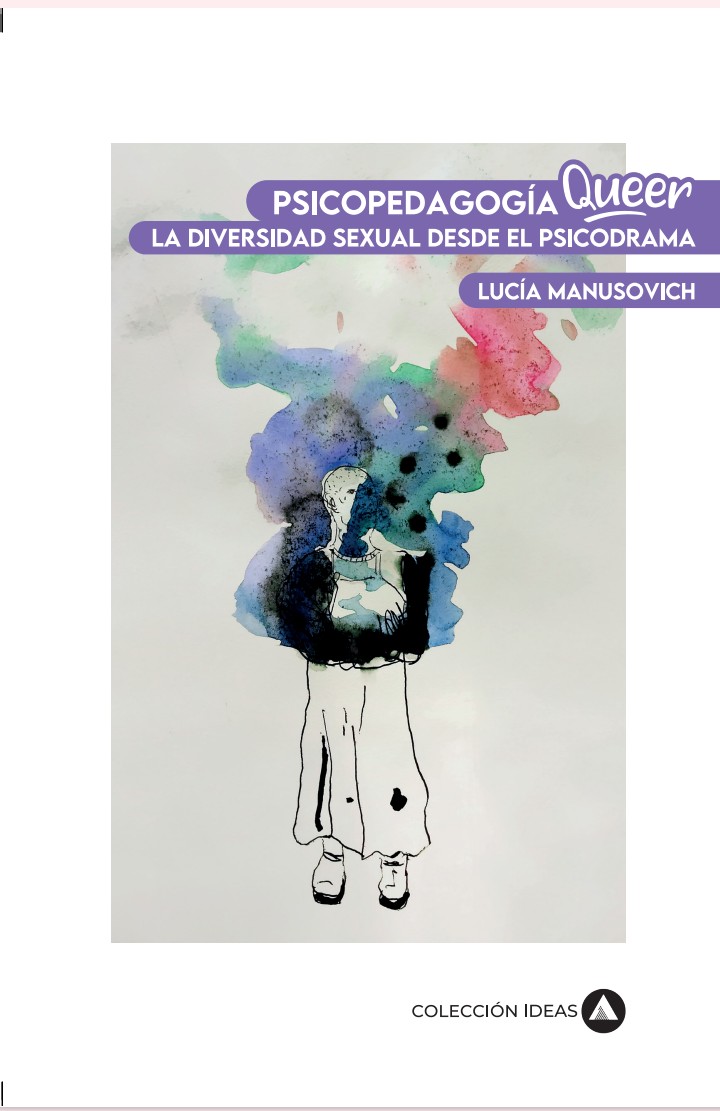 Psicopedagogia Queer - La diversidad Sexual desde el Psicodrama