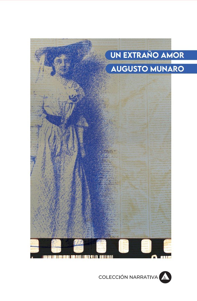 Un extraño amor - Augusto Munaro